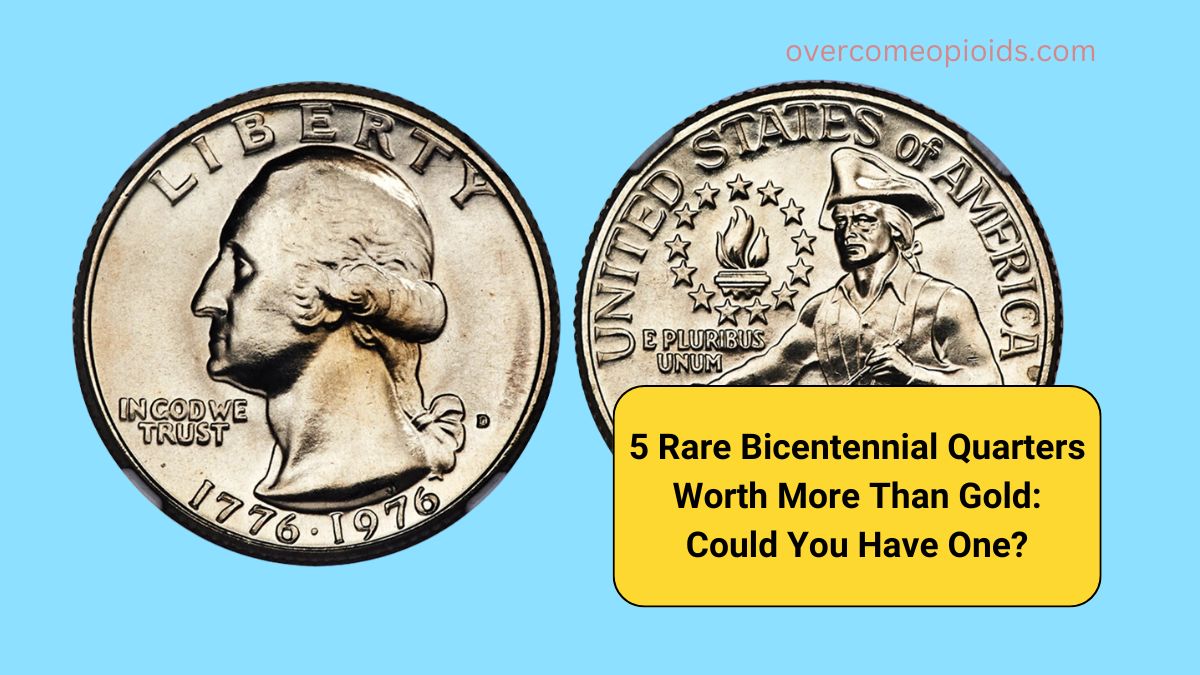 5 Rare Bicentennial Quarters Worth More Than Gold: Could You Have One?