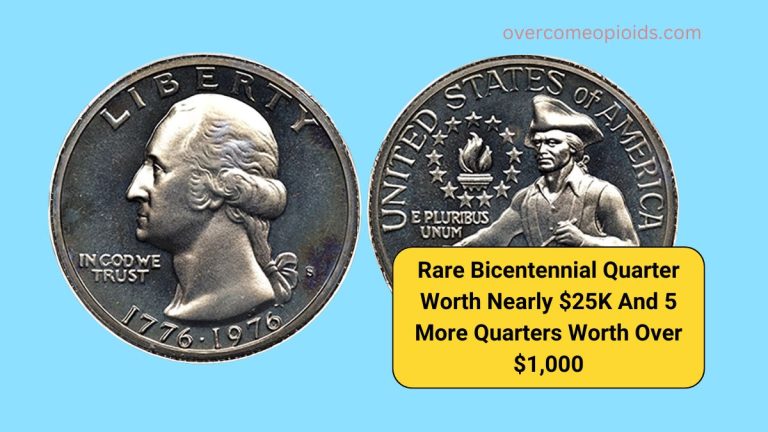 Rare Bicentennial Quarter Worth Nearly $25K And 5 More Quarters Worth Over $1,000