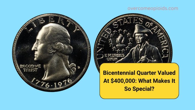 Bicentennial Quarter Valued At $400,000: What Makes It So Special?