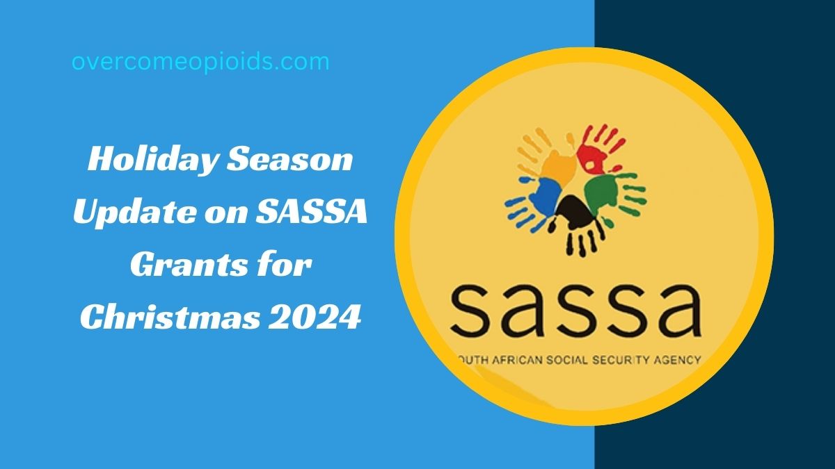 Holiday Season Update on SASSA Grants for Christmas 2024