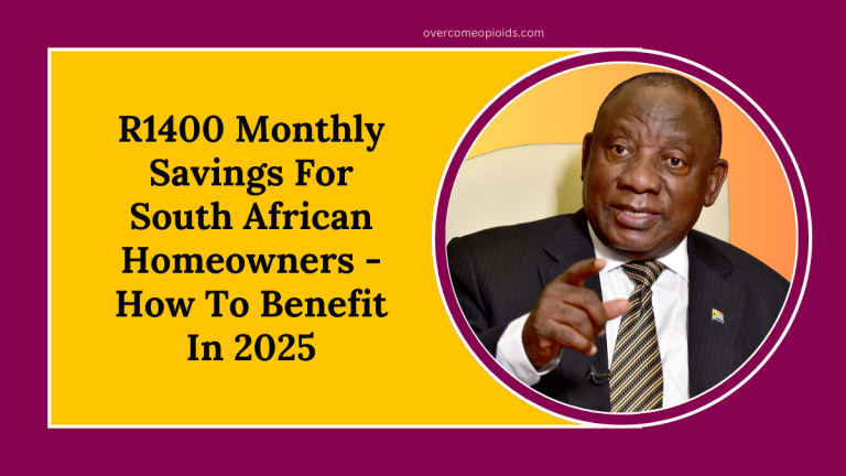 R1400 Monthly Savings For South African Homeowners - How To Benefit In 2025