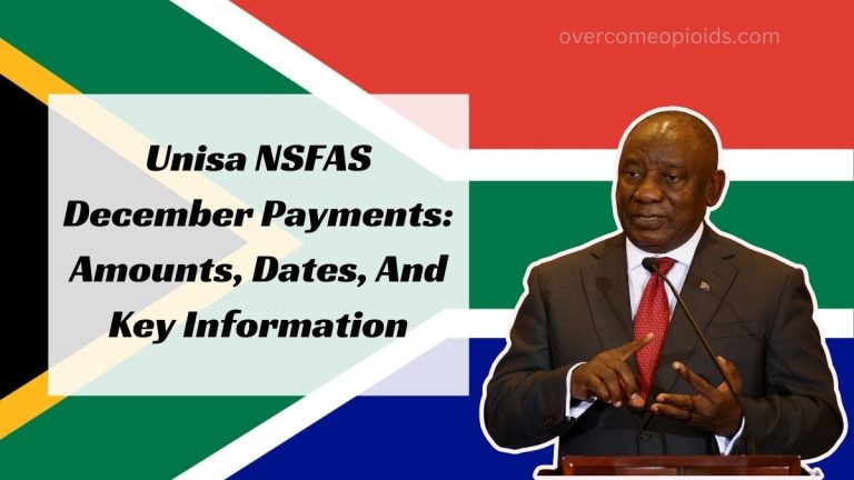 Unisa NSFAS December Payments: Amounts, Dates, And Key Information